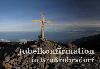 Jubelkonfirmation Großroehrsdorf
